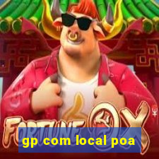 gp com local poa